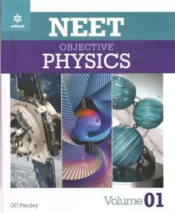 Arihant Neet Objective Physics Volume-1 (Paperback, DC PANDEY)