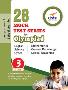 28 Mock Test Series for Olympiads Class 3 Science, Mathematics, English, Logical Reasoning, Gk & Cyber 1 Edition