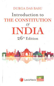 Introduction To The Constitution Of India By Durga Das Basu