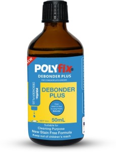 POLYFIX Debonder Cyanoacrylate adhesive glue stain remover non whitening Adhesive