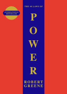 The 48 Laws Of Power  - The 48 LAWS OF POWER