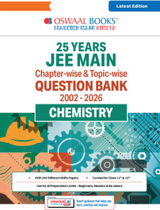 JEE Main 25 Years (2002-2026) |Chapter-wise & Topic-wise Question Bank: Chemistry | Includes-Jan & Apr 2026 Papers Fully Solved | Latest Edition for 2027 Exam