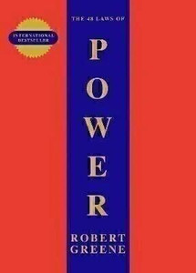 The 48 Laws Of Power  - The 48 LAWS OF POWER