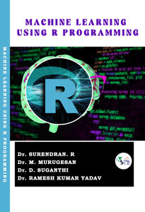 MACHINE LEARNING USiNG R PROGRAMMING: Buy MACHINE LEARNING USiNG R ...