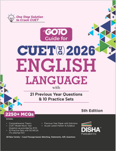 Disha GoTo Guide for CUET (UG) 2026 English Language 2025 with 21 Previous Year Questions & 10 Practice Sets 5th Edition | PYQs & Practice Question Bank