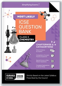 Gurukul By Oswal Chemistry Most Likely Question Bank ICSE Class 10 Exam 2026 - Chapterwise & Categorywise Topics, Comptency Focused Questions, Expert Advice, PYQs, Latest Syllabus, New Paper Pattern