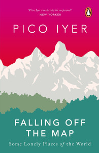 Falling Off the Map  - Some Lonely Places of the World