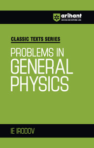 Arihant Classic Text Series Problems In General Physics with Vast Examples, Chapterwise study notes & Miscellaneous Answers
