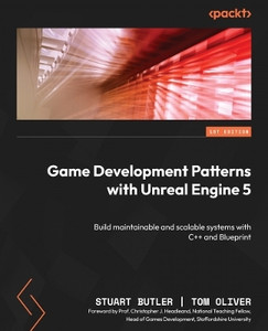 Game Development Patterns with Unreal Engine 5: Buy Game Development ...