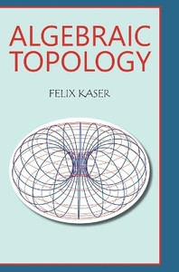 洋書 ALGEBRAIC TOPOLOGY Algebraic Topology : A First Course (Graduate Texts in