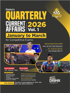 Disha's Quarterly Current Affairs 2026 Vol. 1 - January to March for Competitive Exams 10th 4 color Edition | General Knowledge with PYQs | UPSC, State PSC, SSC, Bank PO/ Clerk, RRB, NDA, CDS, CAPF