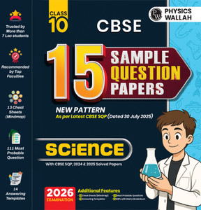 PW CBSE 15 Sample Question Papers Class 10 2025-26 - Science For 2026 Board Exam New pattern