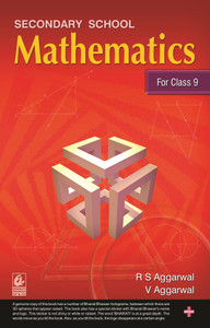 Secondary School Mathematics for Class 9 - R.S. Aggarwal - CBSE - Examination 2024-25
