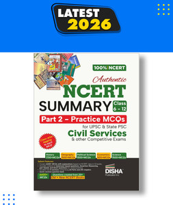 Disha Authentic NCERT Summary (Class 6 to 12) Part 2 - Practice MCQs for UPSC & State PSC Civil Services & other Competitive Exams | Old & New NCERT General Studies | IAS Prelims