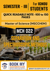 IGNOU MSCCHEM MCH 022 Separation and Spectroscopic Methods Exam Book ...