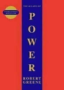The 48 Laws Of Power  - The 48 LAWS OF POWER