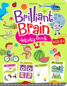 Brilliant Brain Activity Book 4+  - Enhance the Child Mind with Cognitive Excellence with Interactive Activity Book