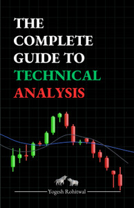 The Complete Guide to Technical Analysis - Master Candlestick Patterns ...
