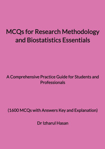 MCQs for Research Methodology and Biostatistics Essentials - A ...