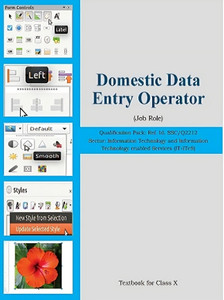 DATA ENTRY OPERATOR DOMESTIC (Job Role) (IT–ITeS) Textbook for class X As per latest NCERT Syllabus best book SSC/Q2212