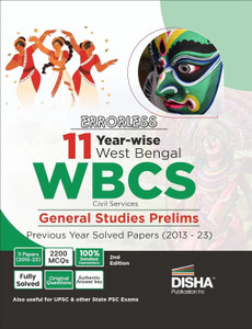 Errorless 11 Previous Years Wbcs West Bengal Civil Services General Studies Prelims Year-Wise Solved Papers (2010 - 23)