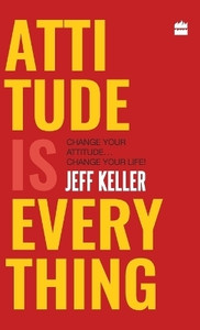 Attitude Is Everything