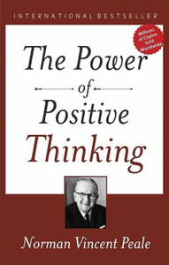 The Power of Positive Thinking  - The Power of Positive Thinking (Paperback, Peale Norman Vincent) with 1 Disc