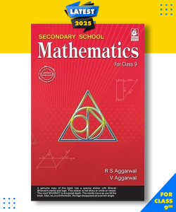 Secondary School Mathematics for Class 9 -CBSE -by R.S. Aggarwal, Veena Aggarwal, R S Aggarwal|New Latest Edition For 2025-2026  - N/A