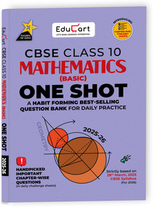 Educart One-shot Mathematics Basic CBSE Class 10 Question Bank 2025-26 on new Syllabus 2026 (Strictly for Boards Exam)