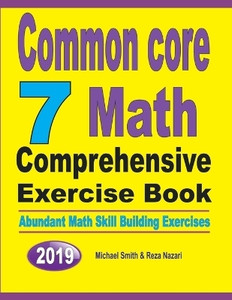 Common Core 7 Math Comprehensive Exercise Book: Buy Common Core 7 Math ...