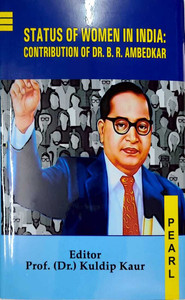Status of Women in India: Contribution of Dr. B. R. Ambedkar: Buy ...