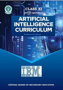 ARTIFICIAL INTELLIGENCE TEACHER HANDBOOK CLASS XI: Buy ARTIFICIAL ...