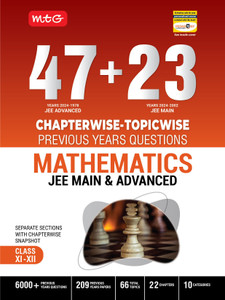 MTG 47 + 23 Years JEE Main (2024-2002) and JEE Advanced (2024-1978