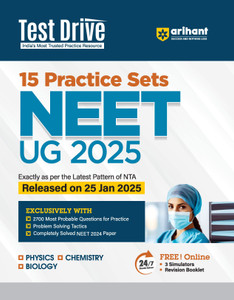 Arihant Test Drive 15 Practice Sets for NEET UG 2025 I Exactly as per the Latest Pattern of NTA Released on 25 Jan 2025