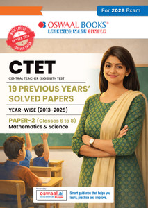 CTET Paper 2 (Classes 6-8) Mathematics & Science 19 Previous Years’ Solved Papers English Medium | Year-wise 2013-2025 | Includes Feb 2026 Solved Paper | With Oswaal AI | For 2026 Exam