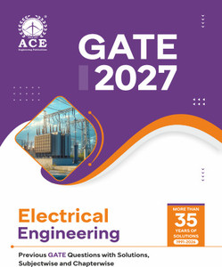 GATE 2027 Electrical Engineering Previous GATE Questions with Solutions, Subjectwise and Chapterwise | 35 Years of Solutions (1991-2026)