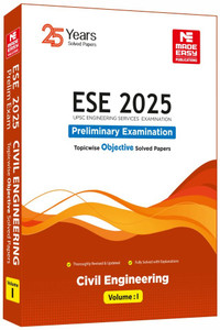 ESE 2025: Preliminary Exam: Civil Engineering Objective Solved Paper Vol-1