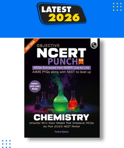 PW Objective NCERT Punch Chemistry For NEET 2026 By Pankaj Sijairya l Updated with High Order Time Intensive MCQs and AIIMS PYQs As Per 2025 NEET Paper