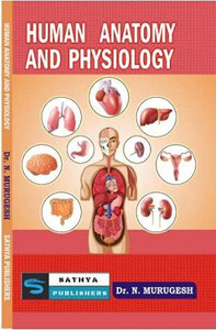 Human Anatomy And Physiology (1 Year Diploma in Pharmacy as per New Syllabus PCI ER 2021) - Human Anatomy And Physiology (1 Year Diploma in Pharmacy as per New Syllabus PCI ER 2021)