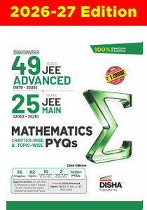 Disha Mathematics Chapterwise 49 Years JEE Advanced (1978 - 2026) & 25 Year JEE Mains (2002 - 2026) PYQs | JEE Advanced PYQ Book 2026
