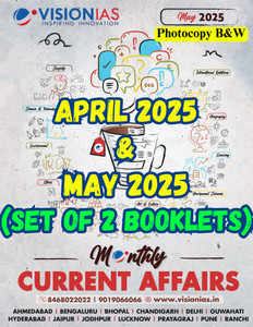 Vision IAS Monthly Magazine Current Affairs MAY 2025 and APRIL 2025 ...
