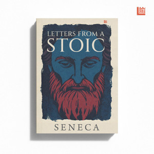 Letters from a Stoic by Seneca | Stoic Philosophy | Wisdom Classic
