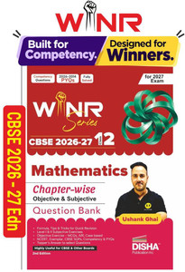 WINR Series CBSE 2026-27 Class 12 Mathematics Chapter-wise Objective & Subjective Question Bank 2nd Edn | One-shot solution for 2027 Exam | NCERT, Exemplar, SQP, Competency & PYQs | Fully Solved