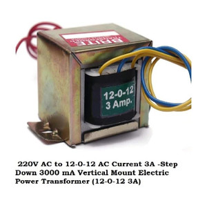 EASTRA 220V AC to 12-0-12 AC Current 3A -Step Down Power Transformer Electronic Components Electronic Hobby Kit