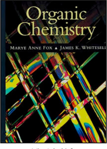 Organic Chemistry By Marye Anne Fox & James K. Whitesell