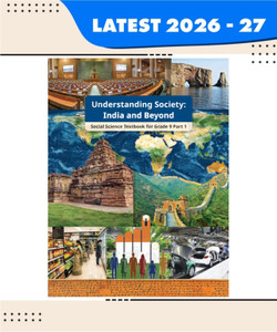 NCERT | Social Science Class 9th Part-1 – Understanding Society: India And Beyond | Latest 2026-27 Edition (English Medium)