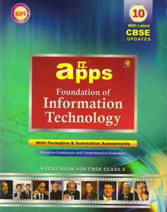 Kips CBSE I.T. APPS FOUNDATION OF INFORMATION TECHNOLOGY CLASS -10: Buy ...