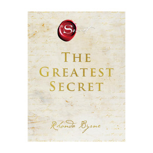 The Greatest Secret Book : Rhonda Byrne