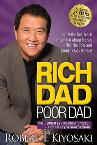 Rich Dad Poor Dad - Make Money For Future Financial Growth
