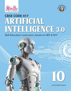Artificial Intelligence Ver. 3.0 – CBSE Code – 417 – Class X For 2026 ...